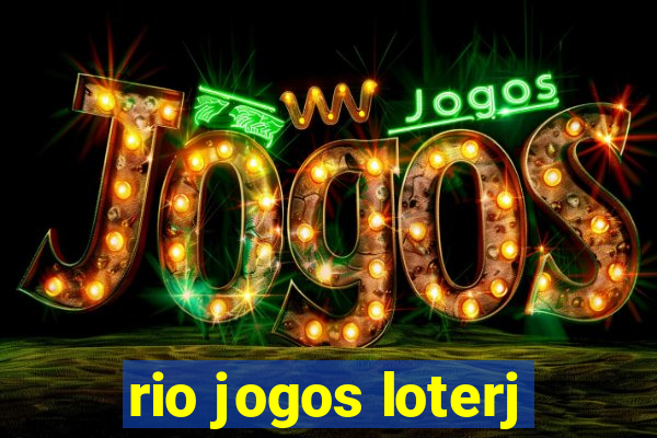 rio jogos loterj